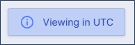 viewing in UTC